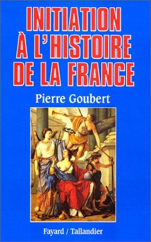 Initiation à l'histoire de France