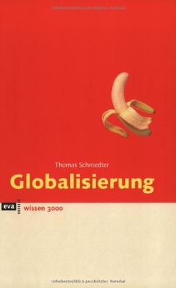 Globalisierung  eva wissen (Wissen 3000)