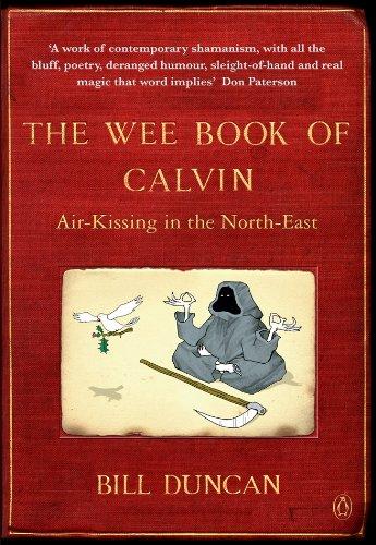 The Wee Book of Calvin: Air-Kissing in the North-East