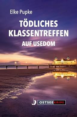 Tödliches Klassentreffen auf Usedom