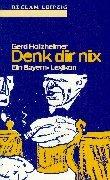 Denk dir nix