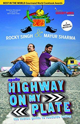 Highway on My Plate: The Indian Guide to Roadside Eating