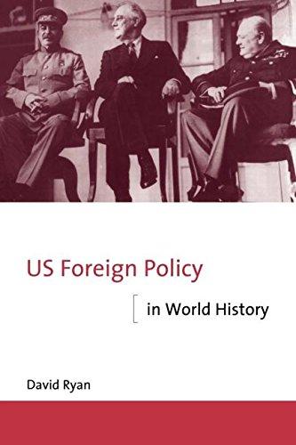 US Foreign Policy in World History (New International History Series)