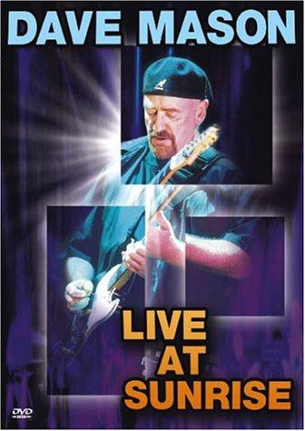 Dave Mason - Live at Sunrise