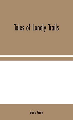 Tales of Lonely Trails