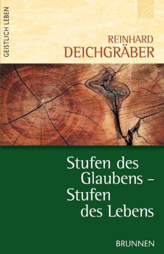 Stufen des Glaubens - Stufen des Lebens