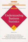 Understanding Business Statistics (Business Success Series)