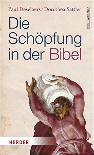 Die Schöpfung in der Bibel: Bibel verstehen