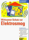 Wirksamer Schutz vor Elektrosmog