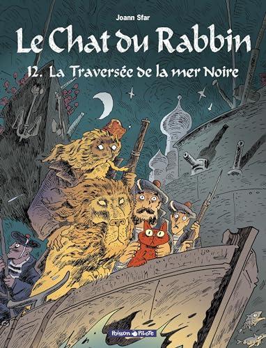 Le Chat du Rabbin - Tome 12 - La Traversée de la mer Noire