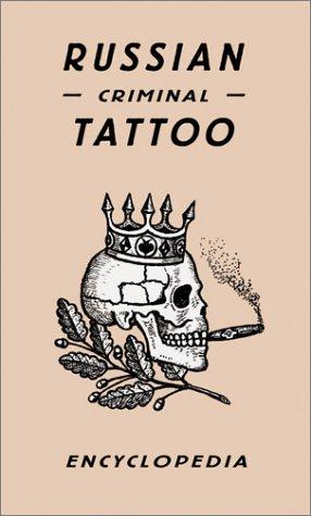 Russian Criminal Tattoo Encyclopaedia