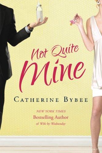 Not Quite Mine (Not Quite Series, Band 2)