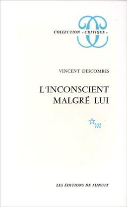 L'Inconscient malgré lui