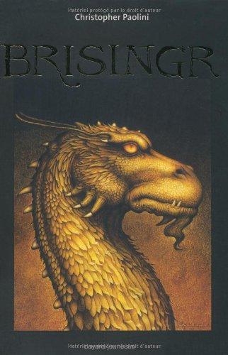 L'héritage. Vol. 3. Brisingr