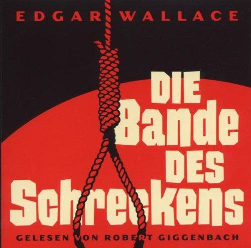 Die Bande des Schreckens. 3 CDs