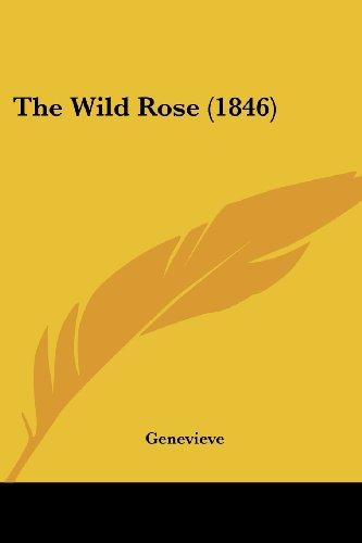 The Wild Rose (1846)