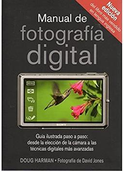 Manual de fotografía digital (FOTO,CINE Y TV-FOTOGRAFÍA Y VIDEO)