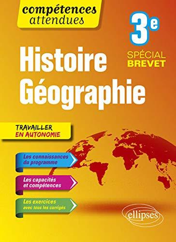 Histoire géographie 3e : spécial brevet