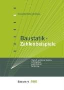 Baustatik - Zahlenbeispiele: Statisch bestimmte Systeme. Auflegerkräfte, Schnittgrößen, Zustandslinien, Verformungen