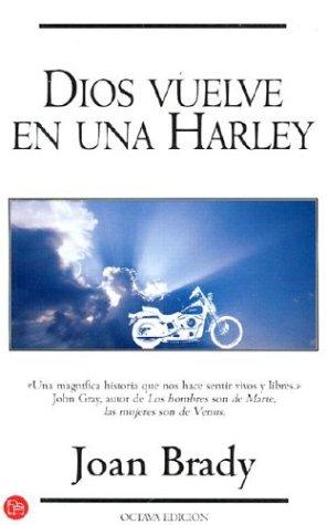 Dios Vuelve en una Harley / God on a Harley (Punto De Lectura)