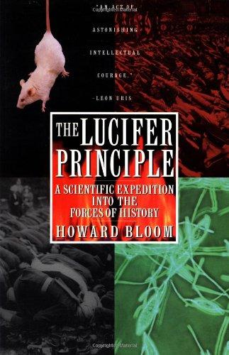 The Lucifer Principle: A Scientific Expedition Into the Forces of History