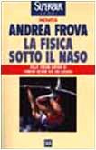 La fisica sotto il naso. 44 pezzi facili