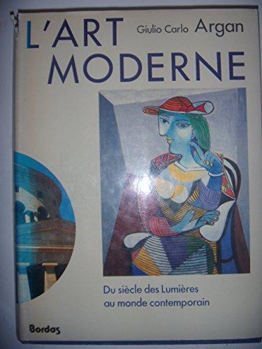 L'Art moderne : du siècle des lumières au monde contemporain