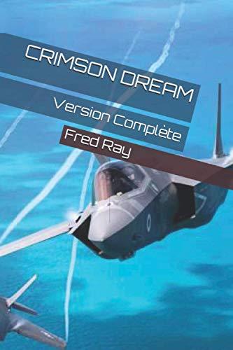 CRIMSON DREAM: Version Complète