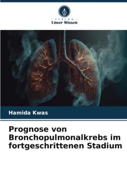 Prognose von Bronchopulmonalkrebs im fortgeschrittenen Stadium: DE