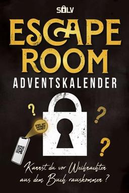 Escape Room Adventskalender: Buch für Erwachsene mit 24 interaktiven Rätsel, die du bis Weihnachten lösen kannst