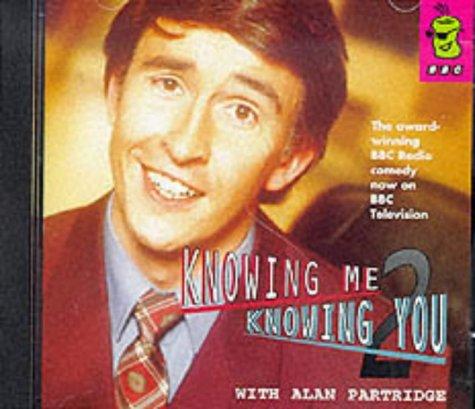 Knowing Me, Knowing You...: No.2: With Alan Partridge (Canned Laughter)