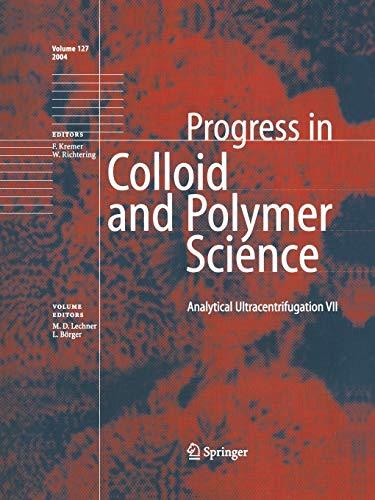 Analytical Ultracentrifugation Vii (Progress in Colloid and Polymer Science, 127, Band 127)