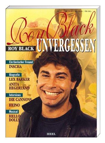 Roy Black: Unvergessen