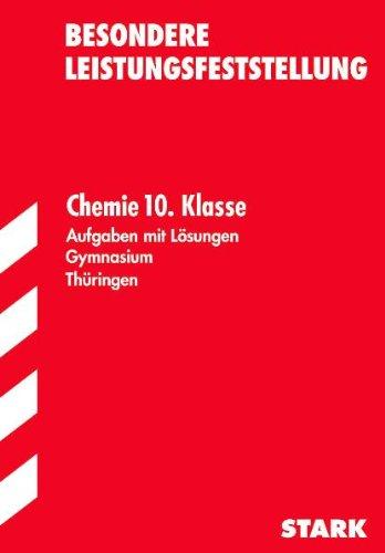 Besondere Leistungsfeststellung Gymnasium Thüringen / Chemie 10. Klasse: Aufgaben mit Lösungen