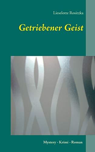 Getriebener Geist