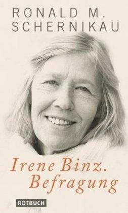 Irene Binz. Befragung