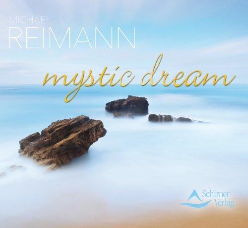 Mystic Dream - Ein musikalischer Traum zum Wohlfühlen