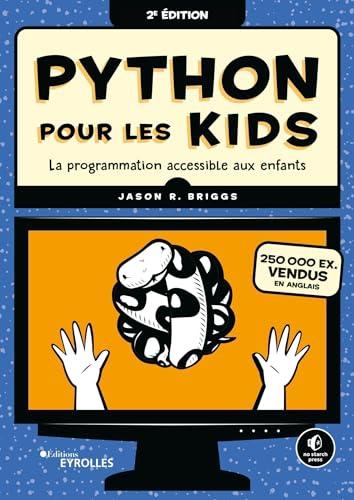 Python pour les kids : la programmation accessible aux enfants