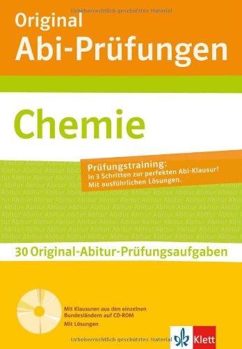 Original Abi-Prüfungen Chemie: 30 Original-Abitur-Prüfungsaufgaben