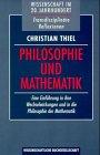 Philosophie und Mathematik. Eine Einführung in ihre Wechselwirkungen und in die Philosophie der Mathematik