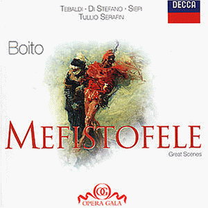 Boito: Mefistofele (Highlights)