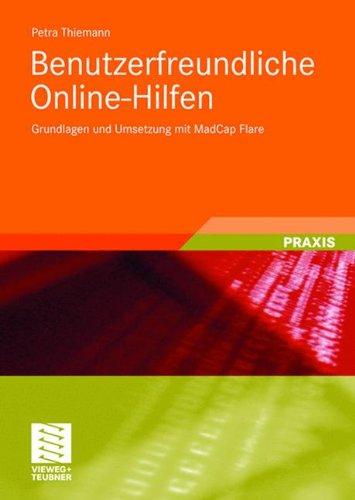 Benutzerfreundliche Online-Hilfen: Grundlagen und Umsetzung mit MadCap Flare