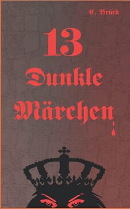 13 Dunkle Märchen