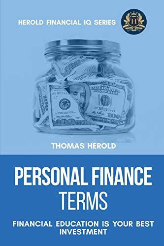 Personal Finance Terms - Financial Education Is Your Best Investment (Financial IQ, Band 2)