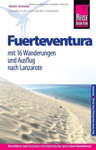 Reise Know-How Fuerteventura: Reiseführer für individuelles Entdecken