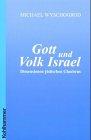 Gott und Volk Israel