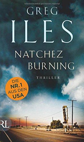 Natchez Burning: Thriller