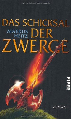 Das Schicksal der Zwerge: Roman (Die Zwerge 4)