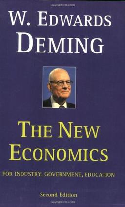 The New Economics for Industry, Government, Education