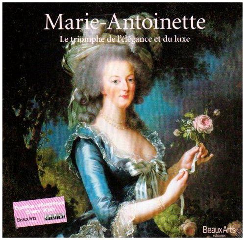 Marie-Antoinette : le triomphe de l'élégance et du luxe